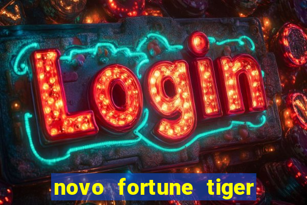 novo fortune tiger 2 demo